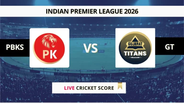 PBKS vs GT Live Score, Scorecard, Ball by Ball Match Updates – Match 4, Indian Premier League 2026