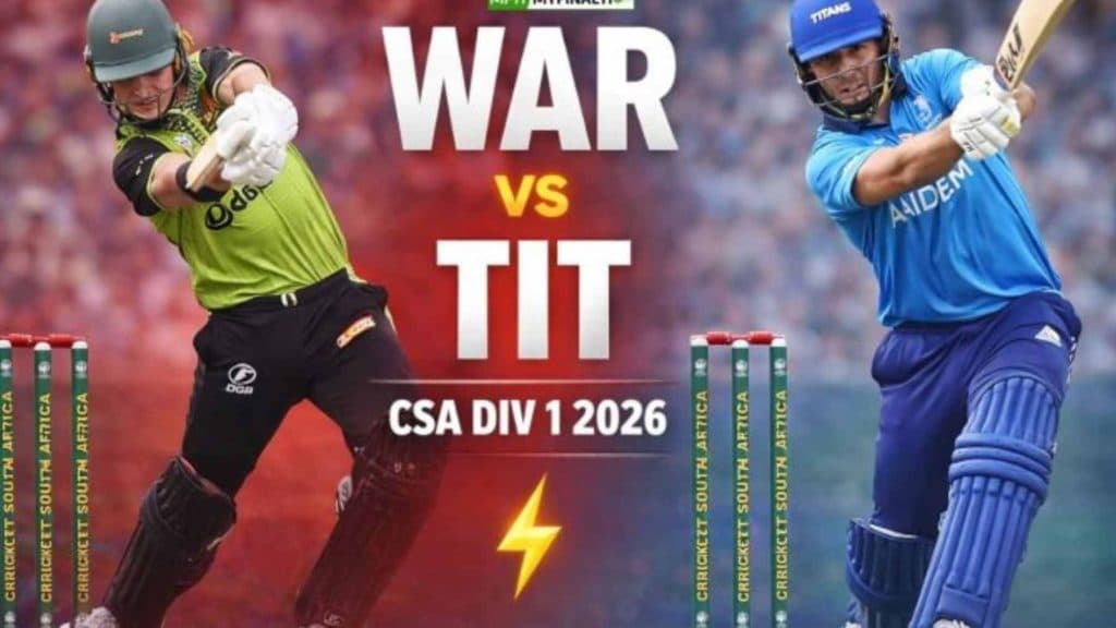 WAR vs TIT Today Match Prediction, Qualifier 1 Match, South Africa One Day Cup 2026 – Who Will Win?
