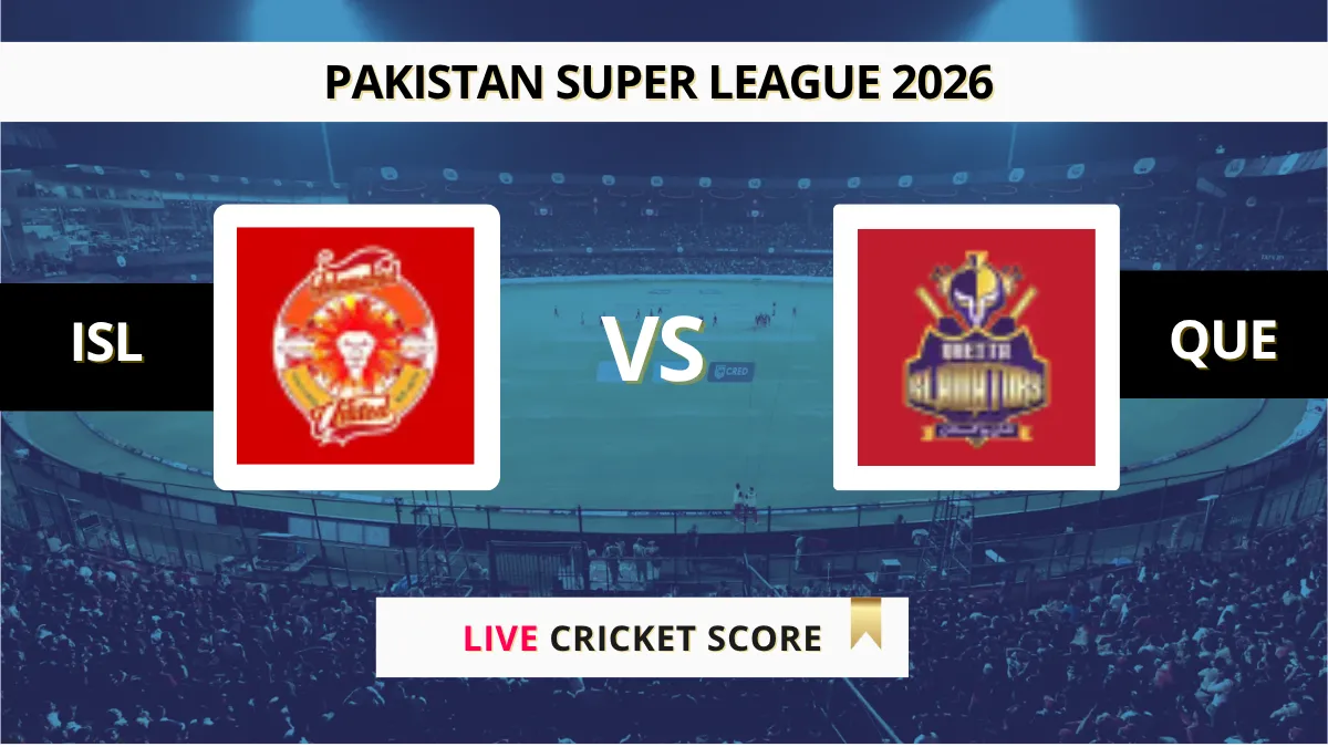 ISL vs QUE Live Score, Scorecard, Ball by Ball Match Updates – Match 9, Pakistan Super League 2026
