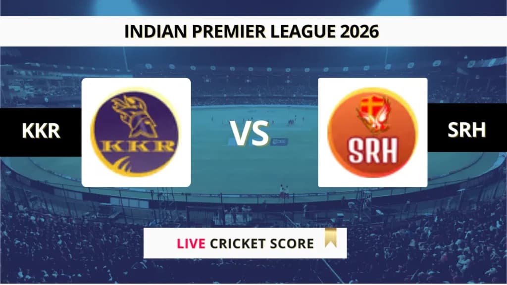 KKR vs SRH Live Score, Scorecard, Ball by Ball Match Updates – Match 6, Indian Premier League 2026