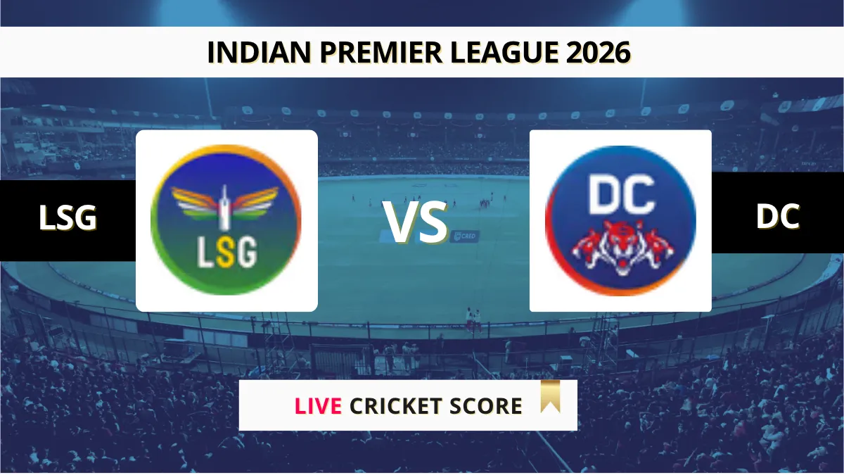 LSG vs DC Live Score, Scorecard, Ball by Ball Match Updates – Match 5, Indian Premier League 2026