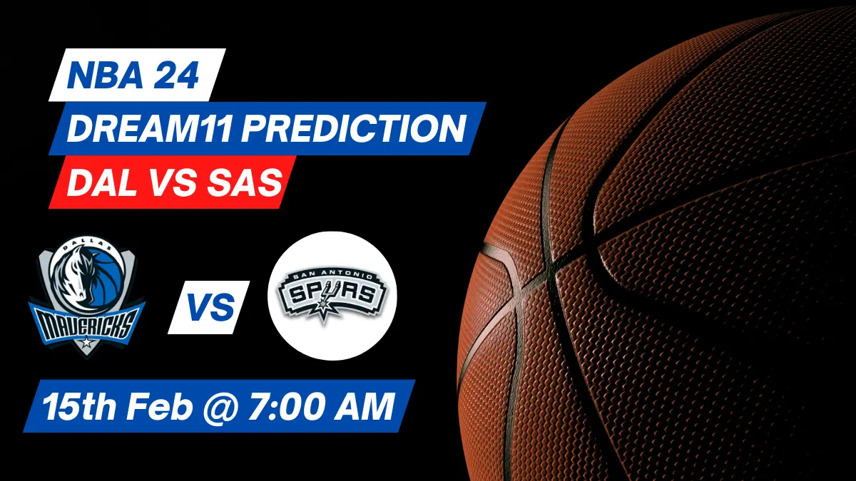 DAL vs SAS Dream11 Prediction: Lineup, Roster & Stats [NBA 2024]