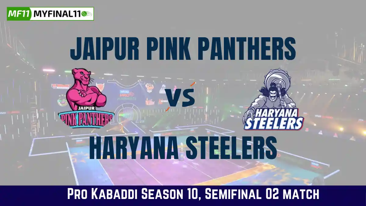JAI vs HAR Dream11 Prediction Today Kabaddi Match, Jaipur Pink Panthers vs Haryana Steelers Today's Kabaddi Matches Prediction, Probable Starting 7
