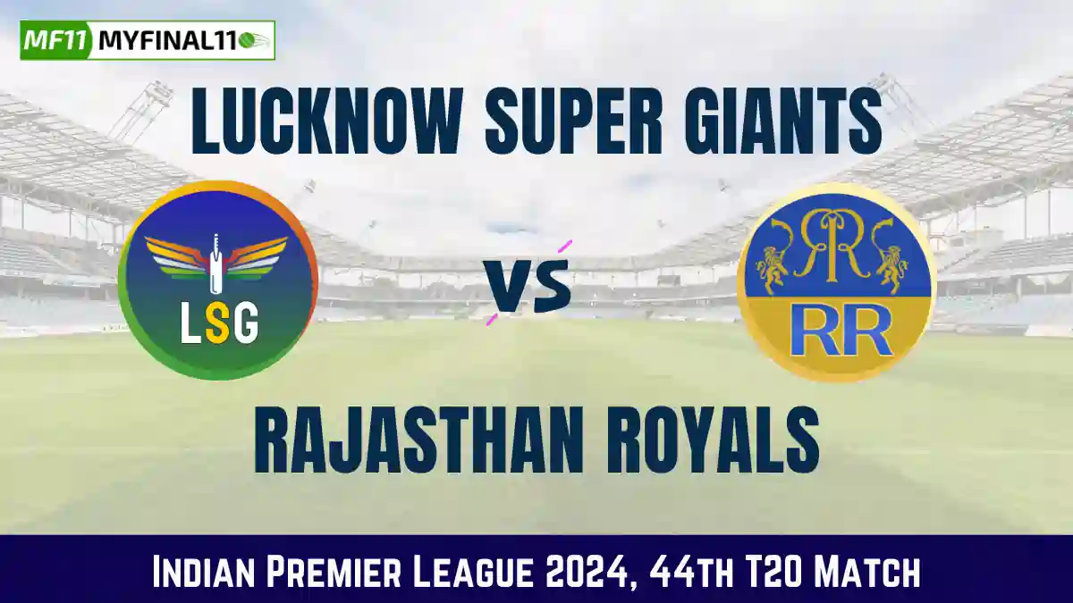 LKN vs RR Dream11 Prediction