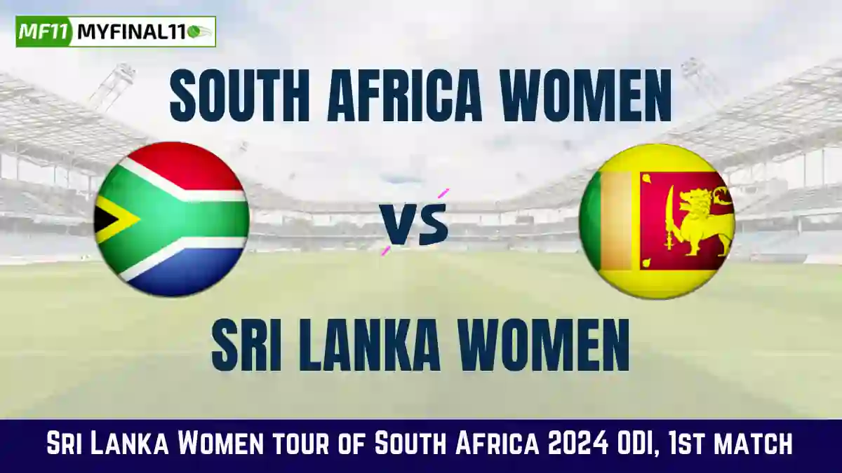 SA-W vs SL-W Dream11 Prediction: In-Depth Analysis, Venue Stats, and Fantasy Cricket Tips of 1st ODI Match for South Africa Women vs Sri Lanka Women, Sri Lanka Women tour of South Africa [9th Apr 2024]