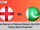 EN-W vs PK-W Today Match Prediction, 2nd T20I Match: England Women vs Pakistan Women Who Will Win Today Match?