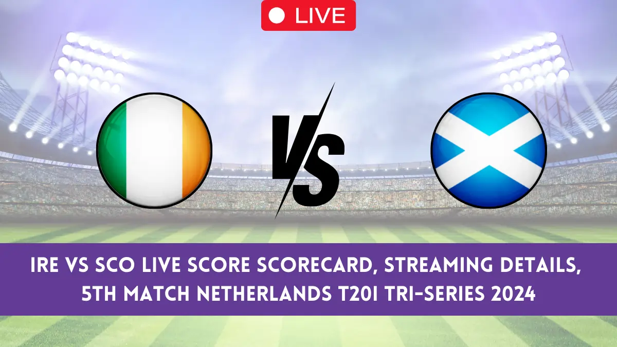 IRE vs SCO Live Score & Streaming Details, 5th T20 Match, ECN Netherlands T20I Tri-Series, 2024