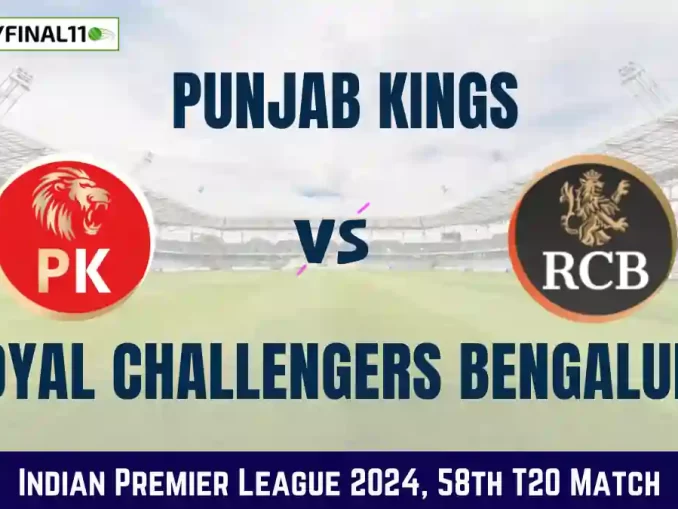 PBKS vs RCB Dream11 Prediction, In-Depth Analysis, Venue Stats - 58th Match IPL 2024