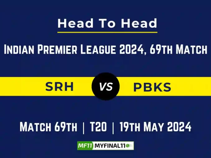 SRH vs PBKS player battle, Head to Head Stats, Records for 69th Match of IPL 2024