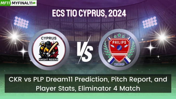 CKR vs PLP Dream11 Prediction, Pitch Report, and Player Stats, Eliminator 4 Match, ECS T10 Cyprus, 2024