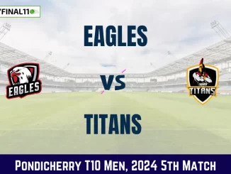 EAG vs TIT Dream11 Prediction, Pitch Report, and Player Stats, 5th Match, Pondicherry T10 Men, 2024
