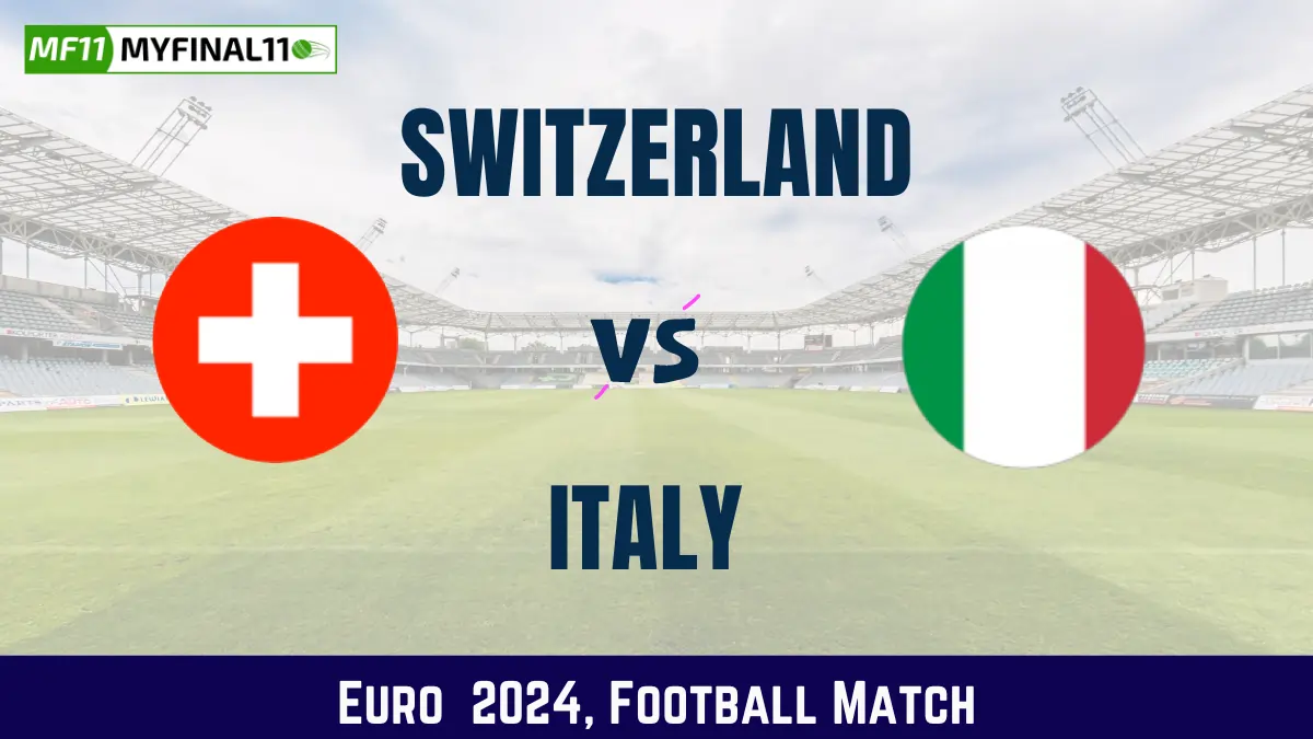 SUI vs ITA Dream11 Prediction & Match Details