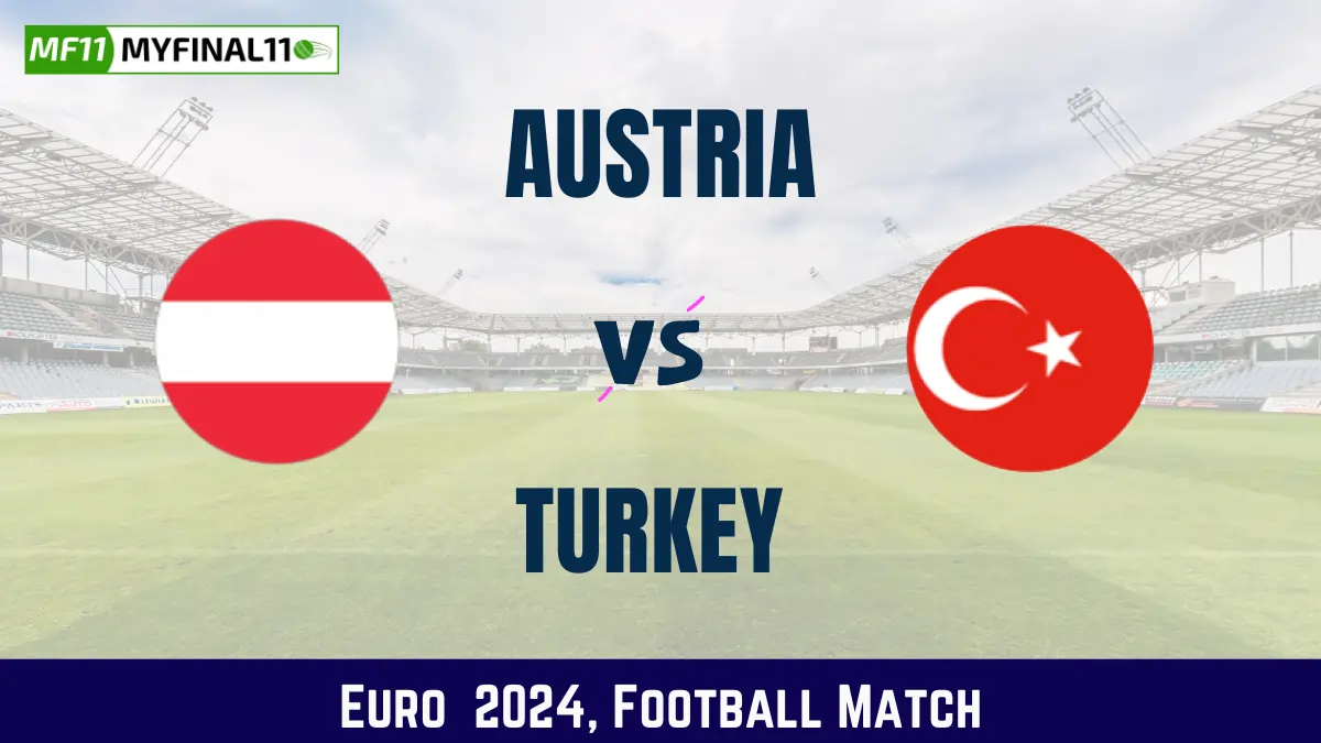 AUT vs TUR Dream11 Prediction & Match Details