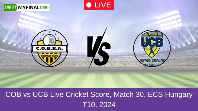 COB vs UCB Live Cricket Score, Match 30, ECS Hungary T10, 2024