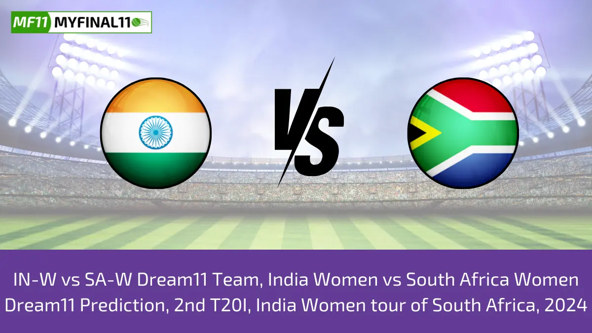 IN-W vs SA-W Dream11 Team, India Women vs South Africa Women Dream11 Prediction, 2nd T20I, India Women tour of South Africa, 2024