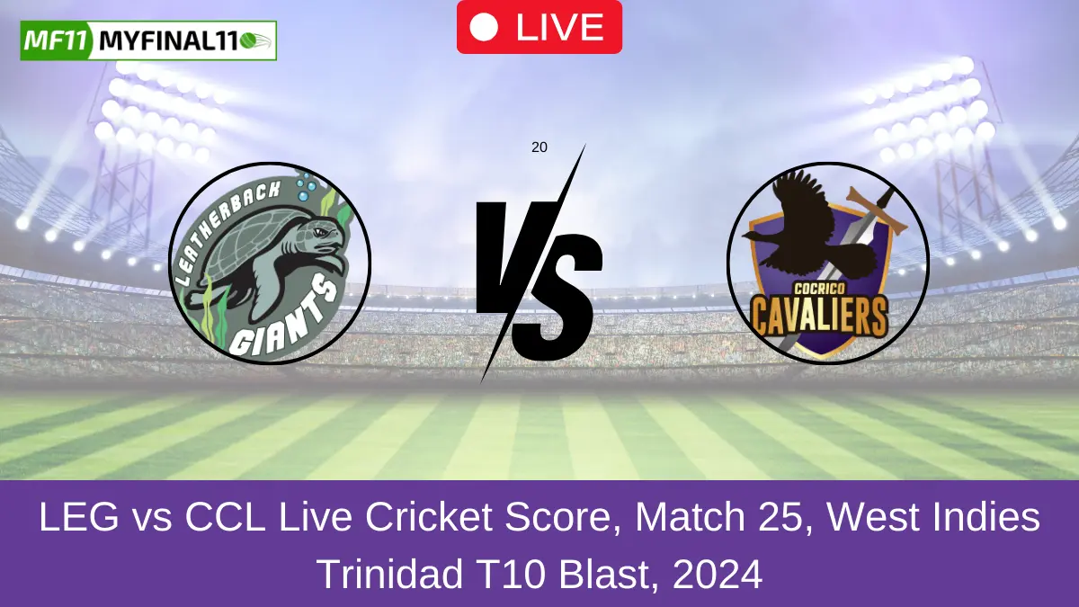 LEG vs CCL Live Cricket Score, Match 25, West Indies Trinidad T10 Blast, 2024