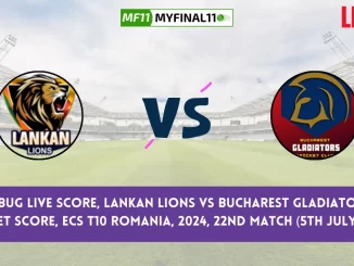 LIO vs BUG Live Score, Scorecard, ECS T10 Romania Live 22nd Match, Lankan Lions vs Bucharest Gladiators Live Cricket Score 2024