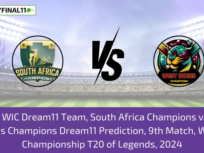 SAC vs WIC Dream11 Team, South Africa Champions vs West Indies Champions Dream11 Prediction, 9th Match, World Championship T20 of Legends, 2024