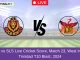 SCK vs SLS Live Cricket Score, Match 23, West Indies Trinidad T10 Blast, 2024
