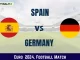 SPN vs GER Dream11 Prediction & Match Details