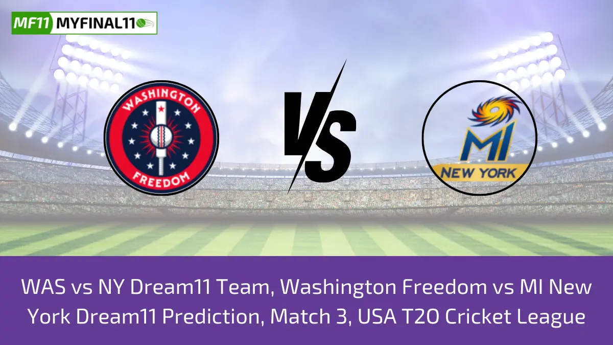 WAS vs NY Dream11 Team, Washington Freedom vs MI New York Dream11 Prediction, Match 3, USA T2O Cricket League