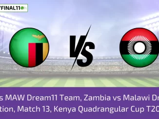 ZAM vs MAW Dream11 Team, Zambia vs Malawi Dream11 Prediction, Match 13, Kenya Quadrangular Cup T20, 2024