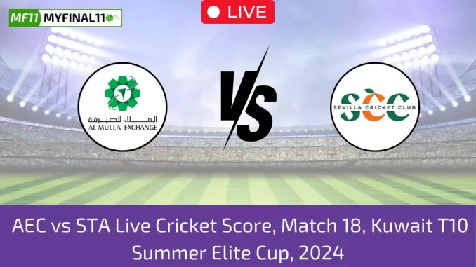 _AEC vs STA Live Cricket Score, Match 18, Kuwait T10 Summer Elite Cup, 2024