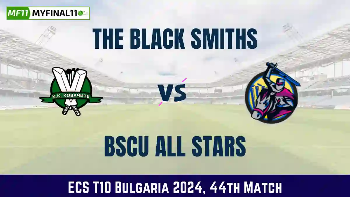 BS vs BAS Dream11 Prediction Today 44th Match, Pitch Report, and Player Stats, ECS T10 Bulgaria, 2024