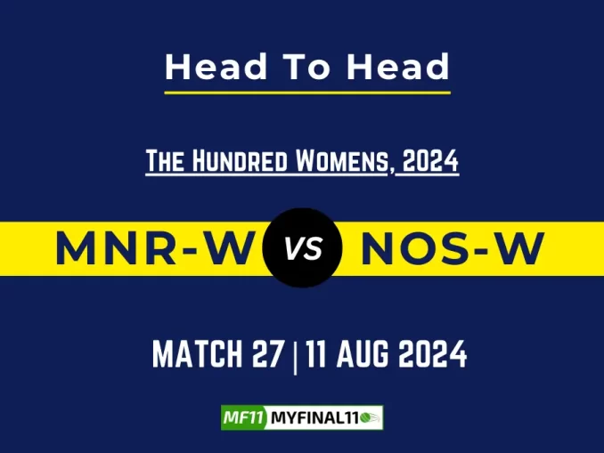 MNR-W vs NOS-W Player Battle, Head to Head Team Stats, Player Record