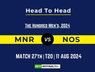 MNR vs NOS Player Battle, Head to Head Team Stats, Player Record
