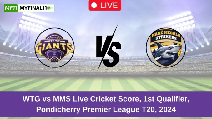 WTG vs MMS Live Cricket Score, 1st Qualifier, Pondicherry Premier League T20, 2024