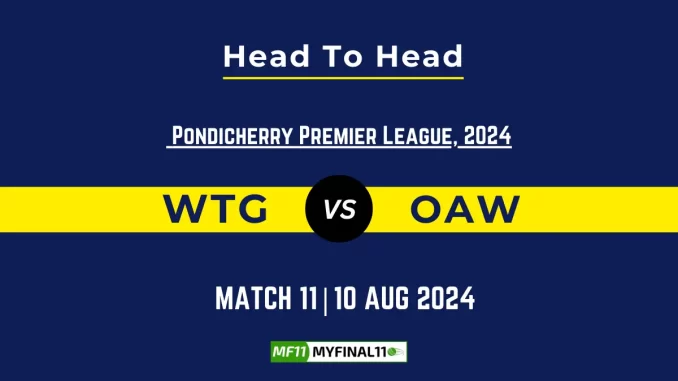 WTG vs OAW Player Battle, Head to Head Team Stats, Player Record