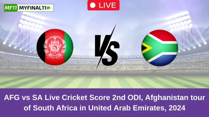 AFG vs SA Live Cricket Score 2nd ODI, Afghanistan tour of South Africa in United Arab Emirates, 2024