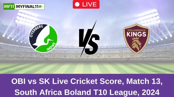 OBI vs SK Live Cricket Score, Match 13, South Africa Boland T10 League, 2024 (1)