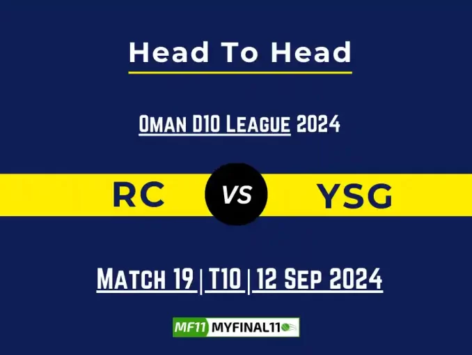 RC vs YSG Player Battle, Head to Head Team Stats, Player Record