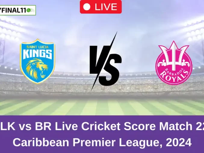 SLK vs BR Live Cricket Score Match 22, Caribbean Premier League, 2024