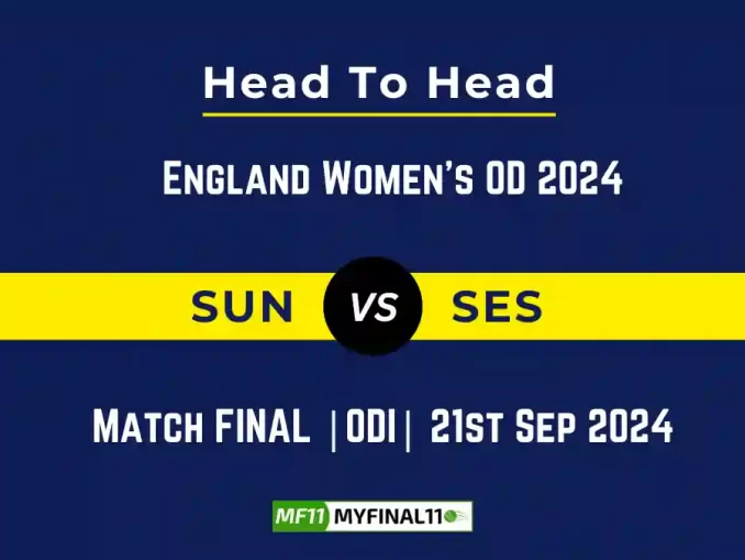SUN vs SRS Player Battle, Head to Head Team Stats, Team Record - England Women's OD 2024