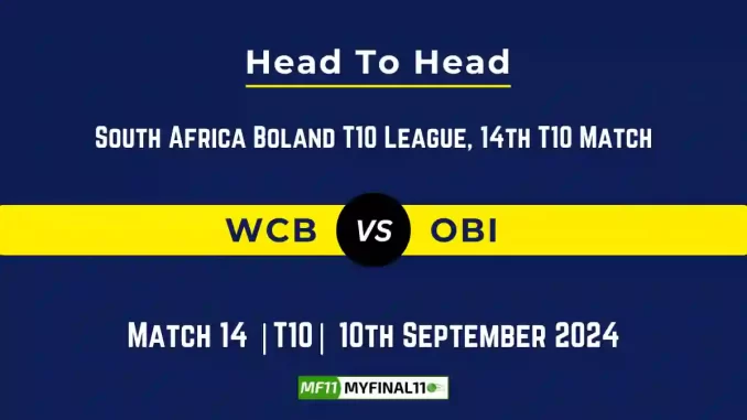 WCB vs OBI Player Battle, Head to Head Team Stats, Team Record - South Africa Boland T10 League 2024