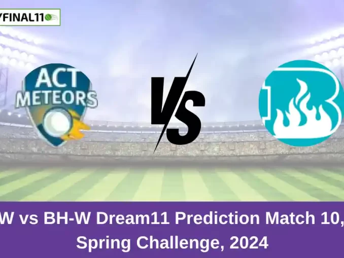 AM-W vs BH-W Dream11 Prediction Match 10, T20 Spring Challenge, 2024