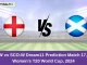 EN-W vs SCO-W Dream11 Prediction Match 17, ICC Women's T20 World Cup, 2024
