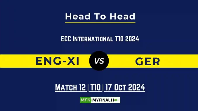 ENG-XI vs GER Player Battle, Head to Head Team Stats, Player Record