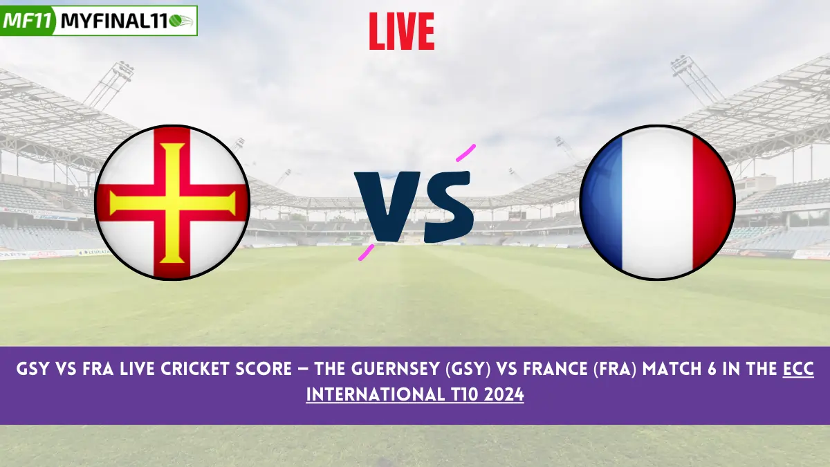 GSY vs FRA Live Cricket Score — The Guernsey (GSY) vs France (FRA) Match 6 in the ECC International T10 2024