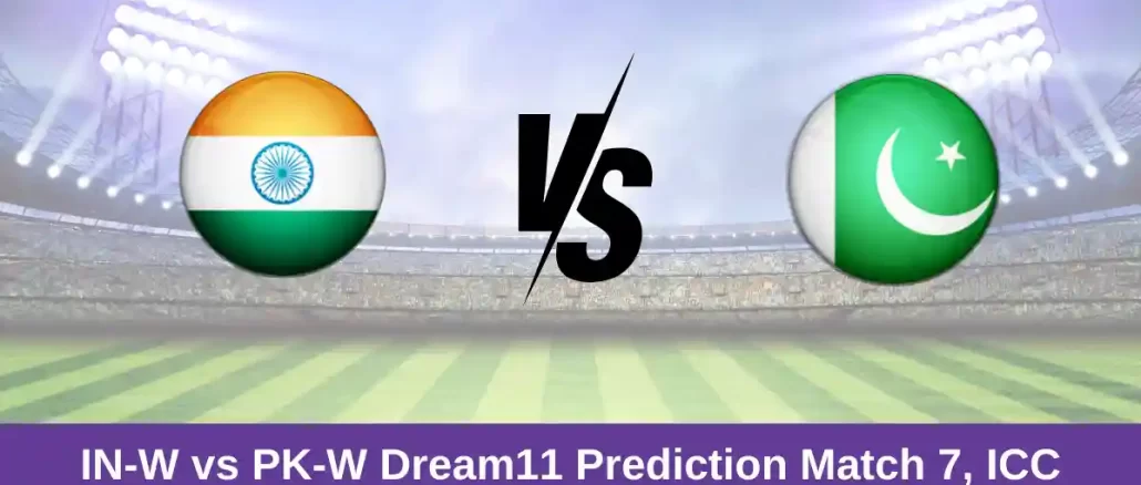IN-W vs PK-W Dream11 Prediction Match 7, ICC Women's T20 World Cup, 2024