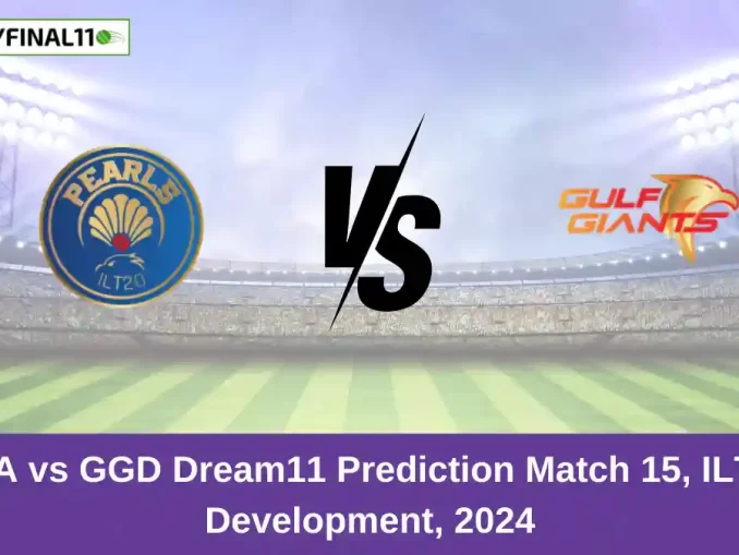 PEA vs GGD Dream11 Prediction Match 15, ILT20 Development, 2024 (1)