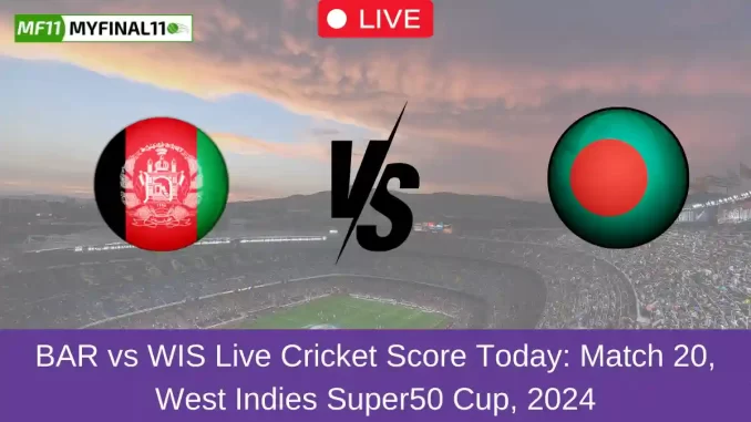 BAR vs WIS Live Cricket Score Today Match 20, West Indies Super50 Cup, 2024