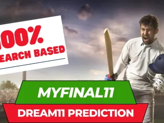 Dream11 Prediction Today by MyFinal11 Experts