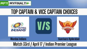 MI vs SRH Top 3 Captain and Vice-Captain Pick for 33rd Match - IPL 2025