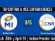 MI vs CHE Top 3 Captain