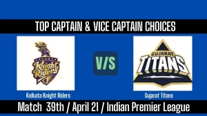 IPL 2025 KKR vs GT Top 3 Captain