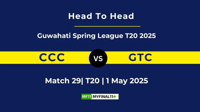 CCC vs GTC Player Battle, Head to Head Guwahati Spring League T20 2025